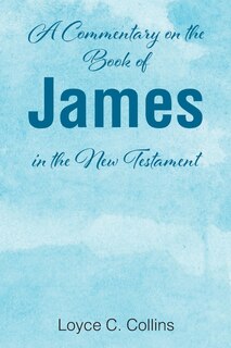 Couverture_A Commentary on the Book of James in the New Testament