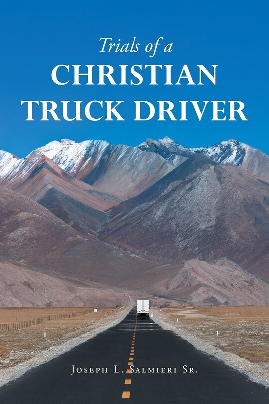 Front cover_Trials of a Christian Truck Driver