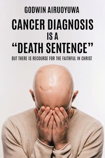 Couverture_Cancer Diagnosis Is a Death Sentence