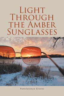 Couverture_Light Through the Amber Sunglasses