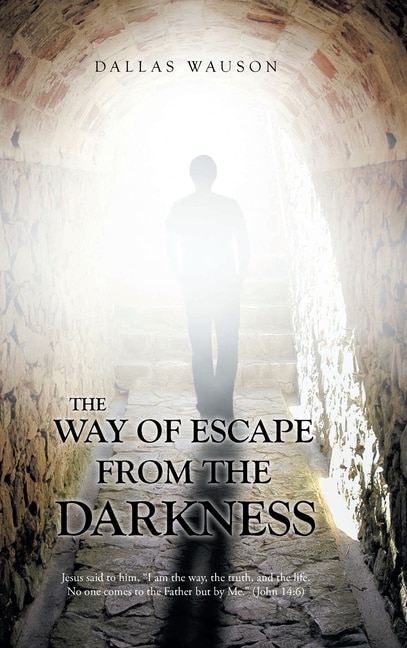 Couverture_The Way of Escape from the Darkness