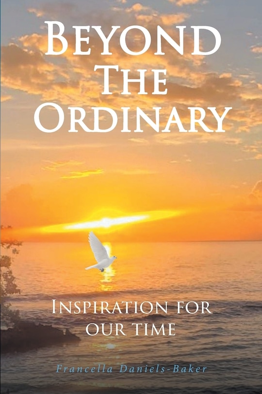 Beyond the Ordinary: Inspiration for Our Time