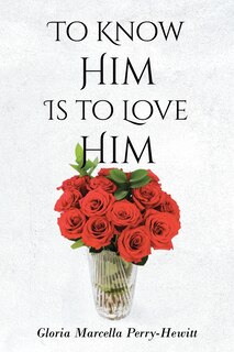 Couverture_To Know Him Is to Love Him