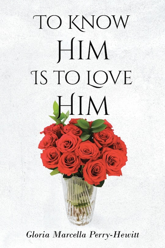Couverture_To Know Him Is to Love Him
