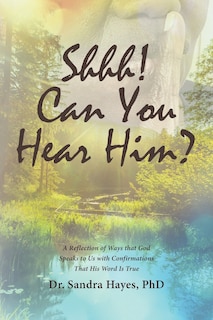 Front cover_Shhh! Can You Hear Him?