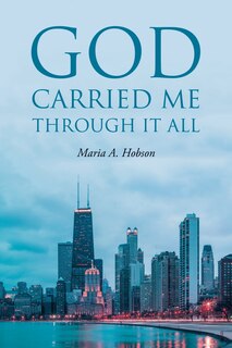 Front cover_God Carried Me through It All