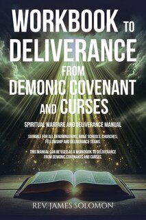 Front cover_WORKBOOK To Deliverance From Demonic Covenant and Curses