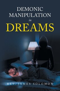 Front cover_Demonic Manipulation in Dreams