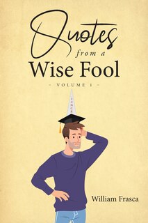 Front cover_Quotes from a Wise Fool