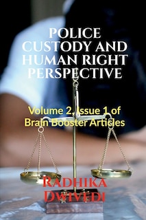 Police Custody and Human Right Perspective