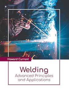 Front cover_Welding: Advanced Principles and Applications