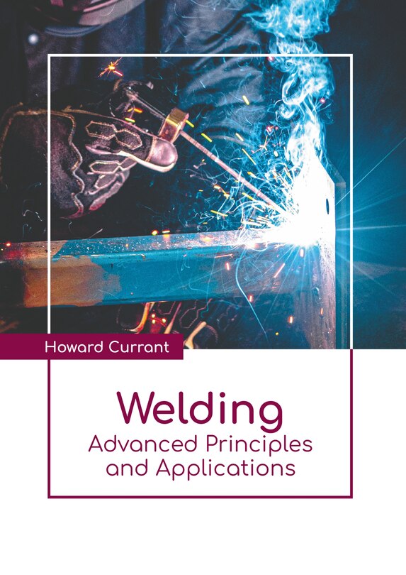 Front cover_Welding: Advanced Principles and Applications