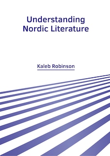 Couverture_Understanding Nordic Literature