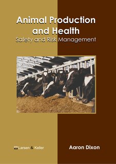 Front cover_Animal Production and Health: Safety and Risk Management