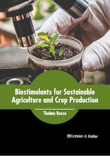 Front cover_Biostimulants for Sustainable Agriculture and Crop Production