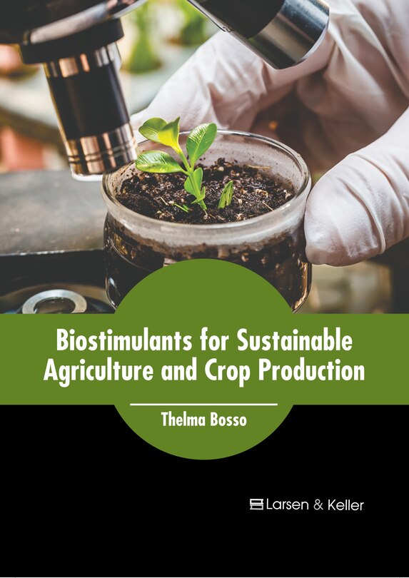 Front cover_Biostimulants for Sustainable Agriculture and Crop Production