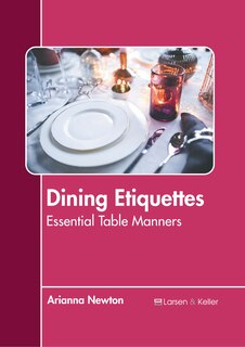 Front cover_Dining Etiquettes: Essential Table Manners