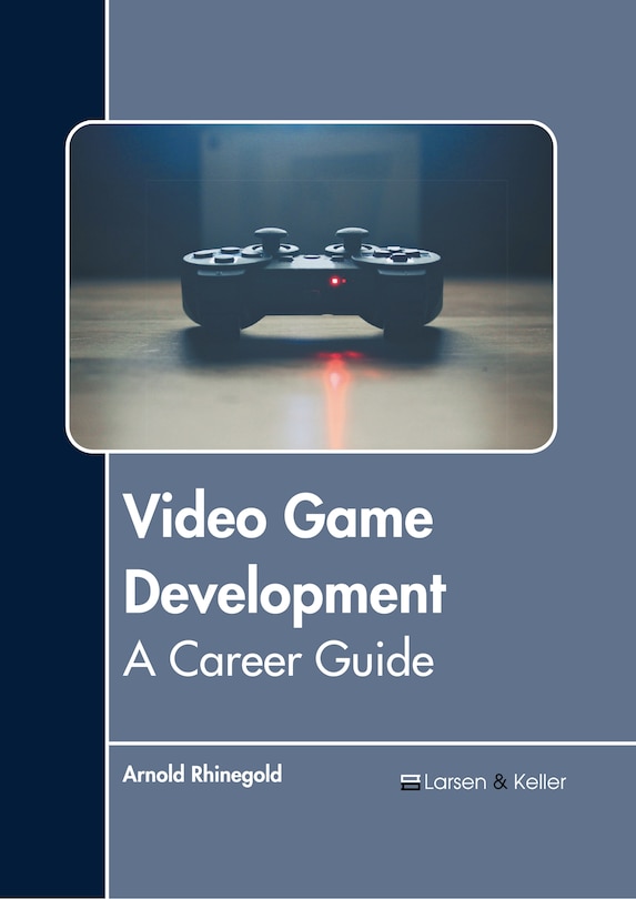 Couverture_Video Game Development: A Career Guide