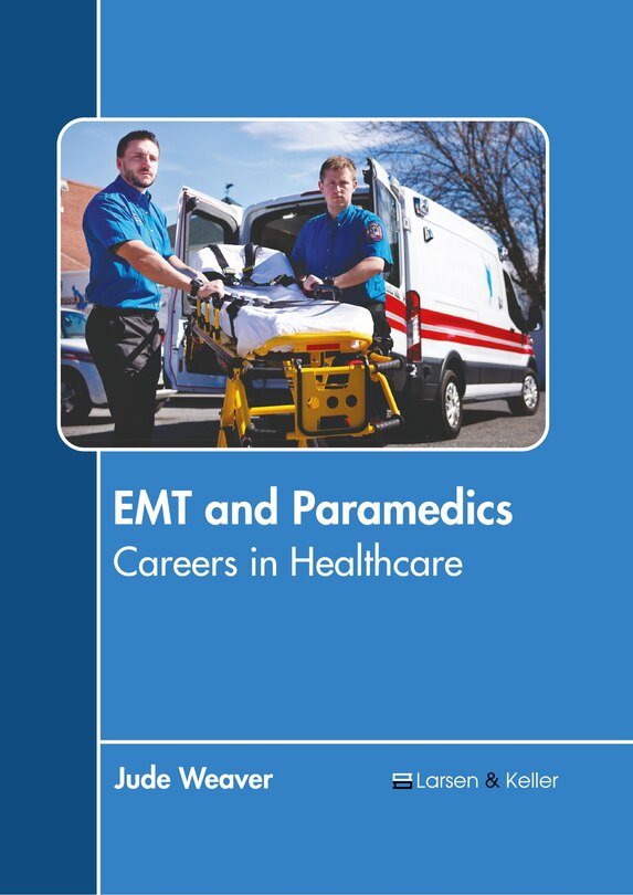 Front cover_EMT and Paramedics: Careers in Healthcare
