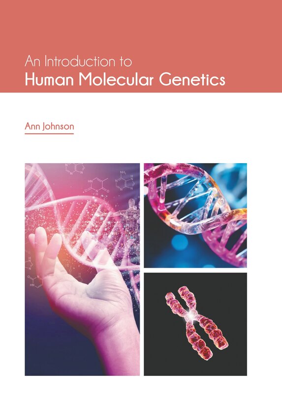 Front cover_An Introduction to Human Molecular Genetics
