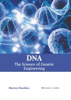 Front cover_DNA: The Science of Genetic Engineering