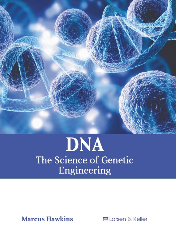Front cover_DNA: The Science of Genetic Engineering