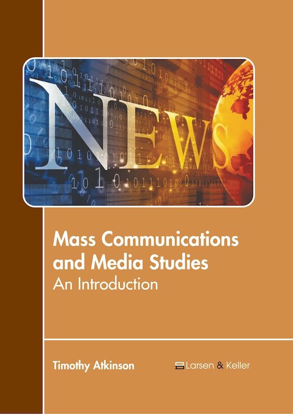 Front cover_Mass Communications and Media Studies: An Introduction