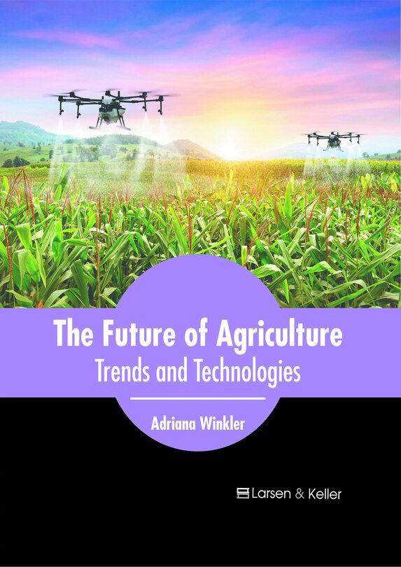 Couverture_The Future of Agriculture: Trends and Technologies