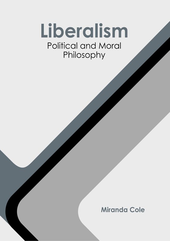 Couverture_Liberalism: Political and Moral Philosophy