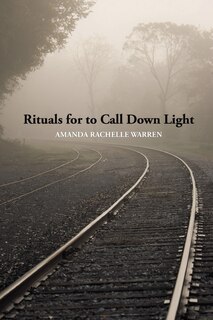 Front cover_Rituals for to Call Down Light