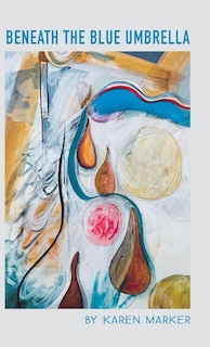 Front cover_Beneath the Blue Umbrella