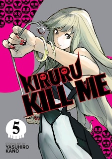 Front cover_Kiruru Kill Me Vol. 5