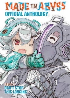 Made in Abyss Official Anthology - Layer 5: Can't Stop This