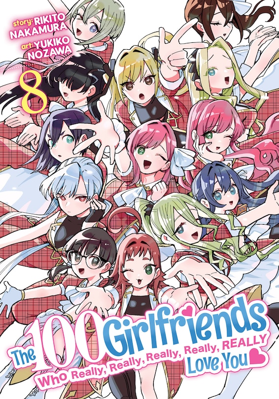 Front cover_The 100 Girlfriends Who Really, Really, Really, Really, Really Love You Vol. 8