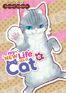 Front cover_My New Life as a Cat Vol. 6