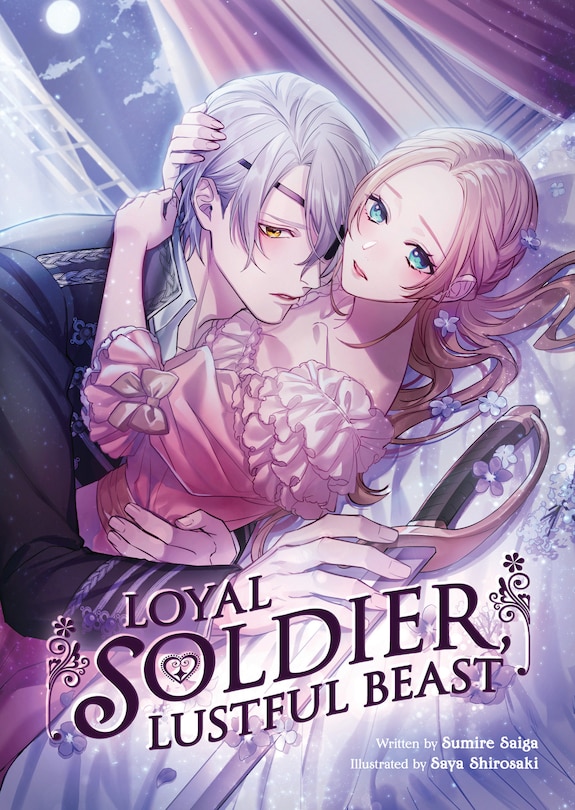 Front cover_Loyal Soldier, Lustful Beast (Light Novel)