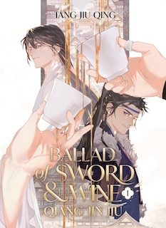 Front cover_Ballad of Sword and Wine: Qiang Jin Jiu (Novel) Vol. 1