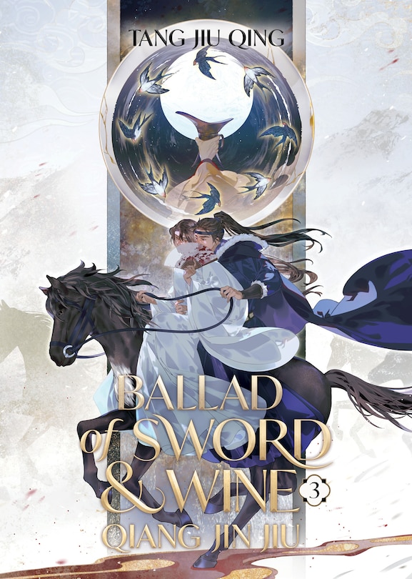 Front cover_Ballad of Sword and Wine: Qiang Jin Jiu (Novel) Vol. 3