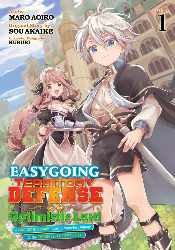 Front cover_Easygoing Territory Defense by the Optimistic Lord: Production Magic Turns a Nameless Village into the Strongest Fortified City (Manga) Vol. 1