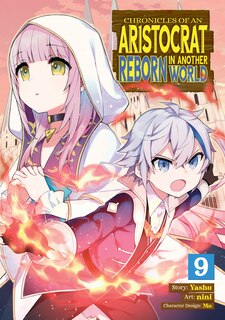 Front cover_Chronicles of an Aristocrat Reborn in Another World (Manga) Vol. 9