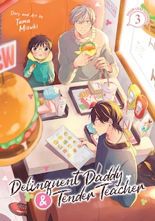 Front cover_Delinquent Daddy and Tender Teacher Vol. 3: Four-Leaf Clovers