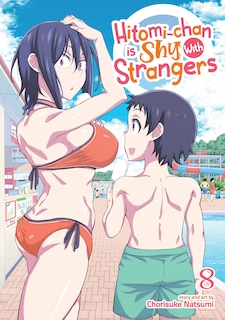 Couverture_Hitomi-chan is Shy With Strangers Vol. 8