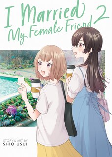 Front cover_I Married My Female Friend Vol. 2