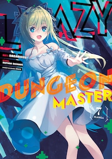 Front cover_Lazy Dungeon Master (Manga) Vol. 7