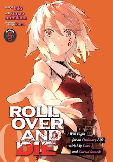 Couverture_ROLL OVER AND DIE: I Will Fight for an Ordinary Life with My Love and Cursed Sword! (Manga) Vol. 5