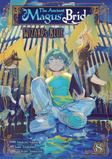 Front cover_The Ancient Magus' Bride: Wizard's Blue Vol. 8
