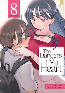 Couverture_The Dangers in My Heart Vol. 8