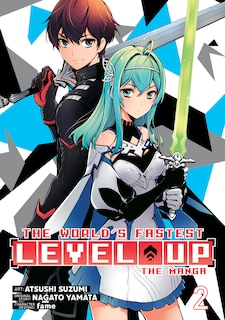 Front cover_The World's Fastest Level Up (Manga) Vol. 2