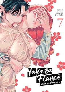 Couverture_Yakuza Fiancé: Raise wa Tanin ga Ii Vol. 7