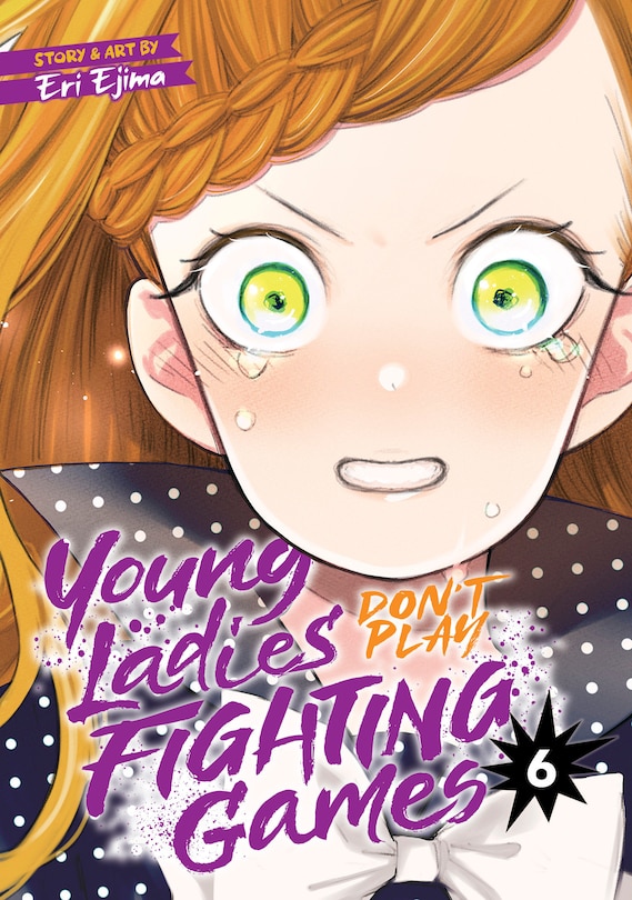 Front cover_Young Ladies Don't Play Fighting Games Vol. 6